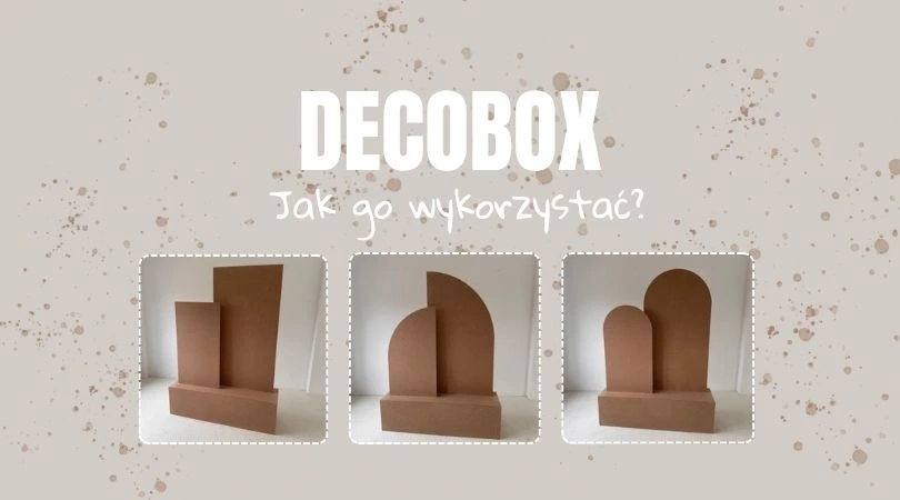 Jak wykorzystać Decobox?